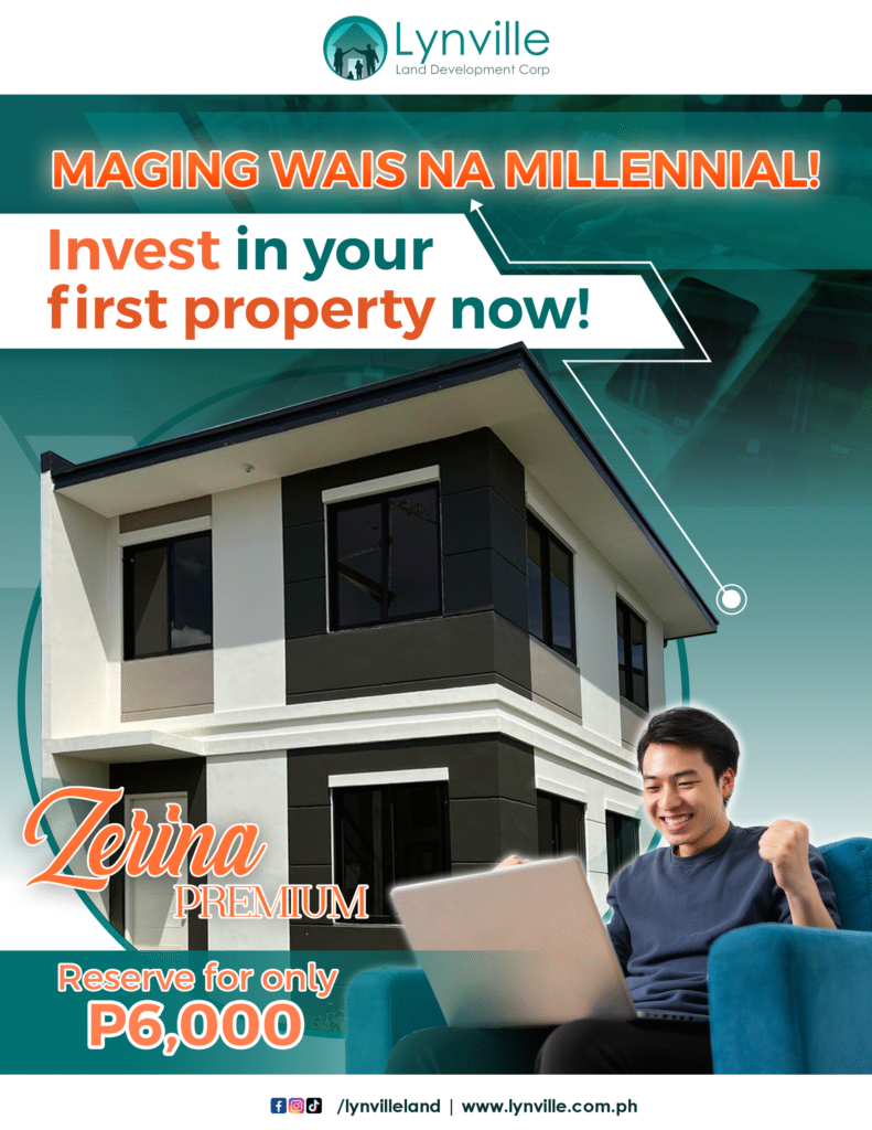 MAGING WAIS NA MILLENIAL, INVEST IN YOU FIRST PROPERTY NOW!
